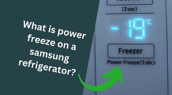 What is Power Freeze on a Samsung Refrigerator?